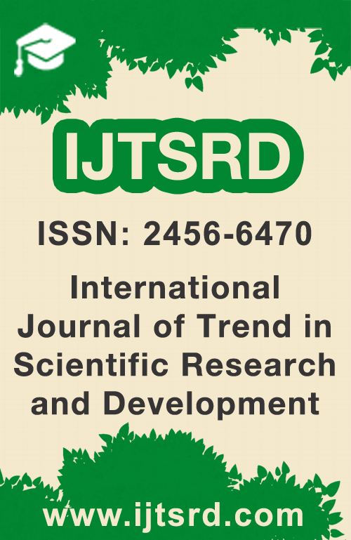INTERNATIONAL JOURNAL OF TREND IN SCIENTIFIC RESEARCH AND DEVELOPMENT